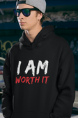 I AM Worth It  Hooded Sweatshirt (Black)