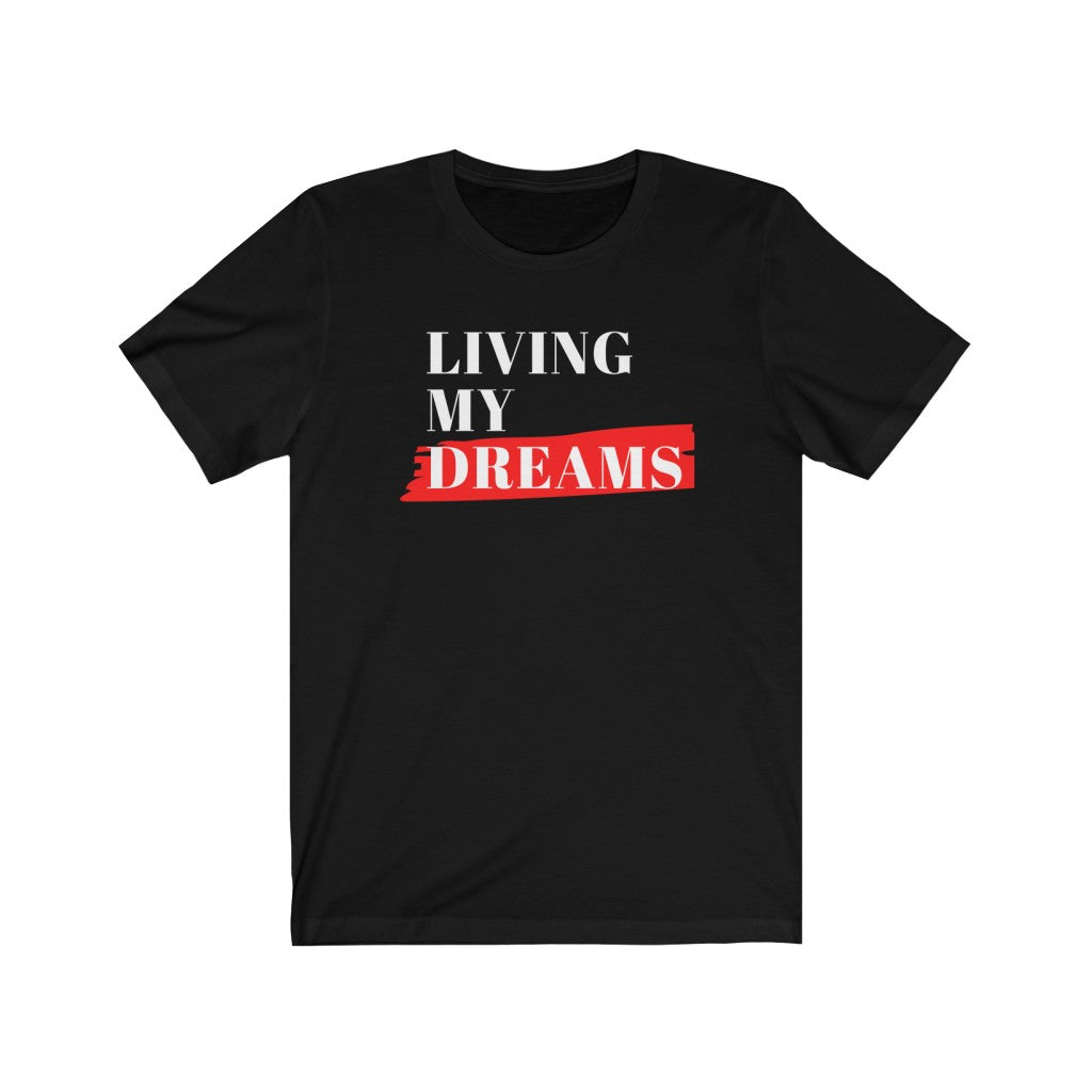 Living My Dreams Women's T-Shirt (Black)