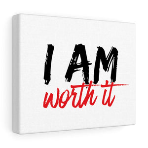 I AM Worth It Canvas Gallery Decor