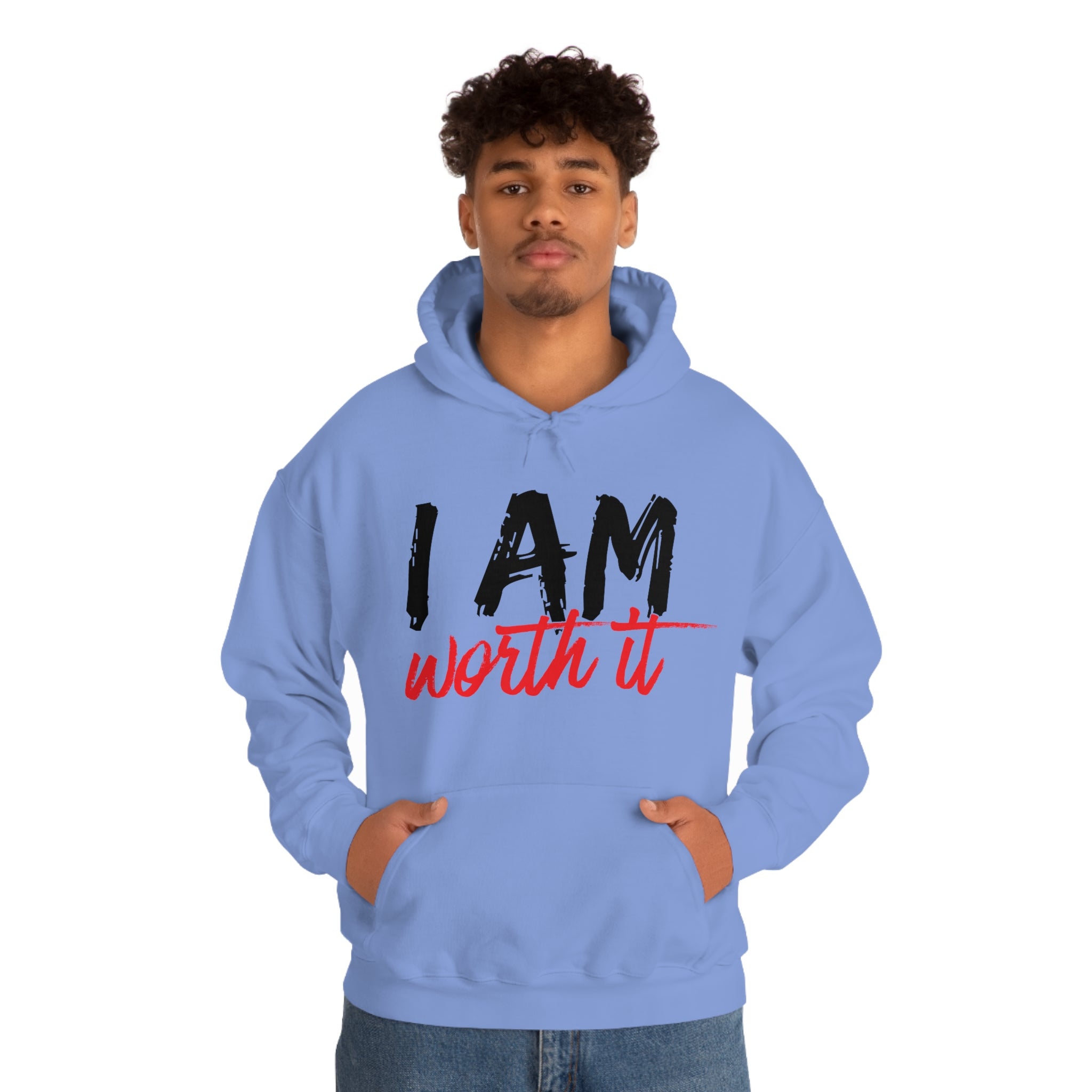 I Am Worth It  Hooded Sweatshirt