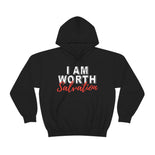 I AM Worth Salvation Hooded Sweatshirt